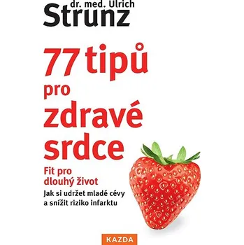 Kniha 77 tipů pro zdravé srdce Ekniha