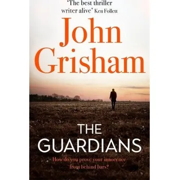 Guardians – John Grisham (EN)