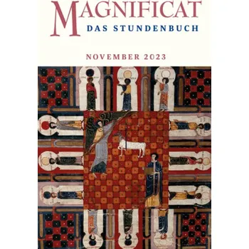 MAGNIFICAT NOVEMBER 2025 - Redaktion MAGNIFICAT