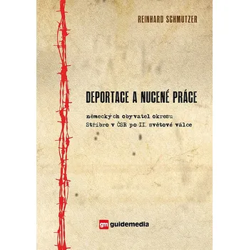 Deportace a nucené práce