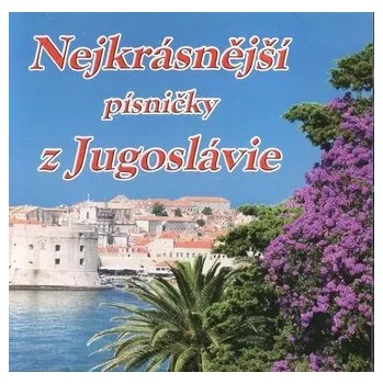 DVD film VARIOUS NEJKRÁSNĚJŠÍ PÍSNIČKY Z JUGOSLÁVIE