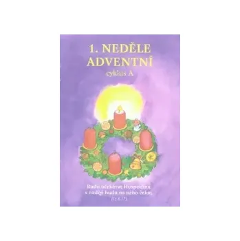 1. neděle adventní - cyklus B