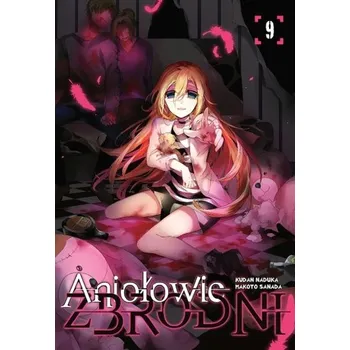 Aniołowie zbrodni. Tom 9 - Naduka, Kudan