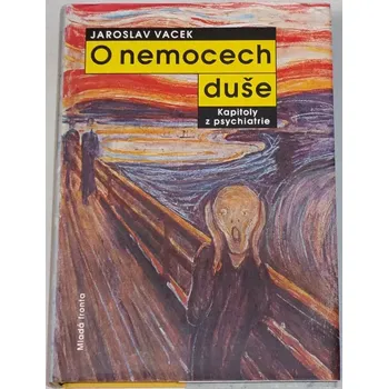 Literární biografie Vacek Jaroslav - O nemocech duše