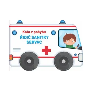 Leporelo Kola v pohybu Řidič sanitky Servác, 1. vydání