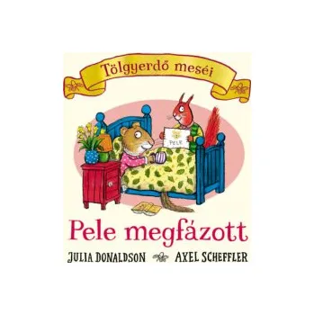 První čtění Pele megfázott – Julia Donaldson (HU)