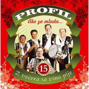 Zahraniční hudba CD Profil: Ako Za Mlada ... Z Večera Sa Víno Pije 15 2020