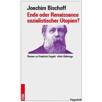 Ende oder Renaissance sozialistischer Utopien? - Bischoff, Joachim