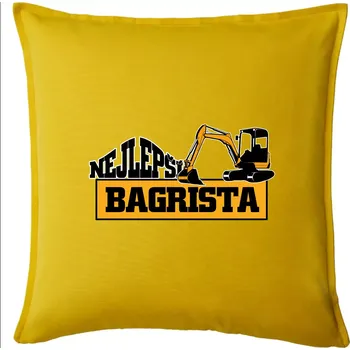 Polštář Nejlepší bagrista minibagr - Polštář 50x50 - 50x50 - Pouze potah ( Žlutá )