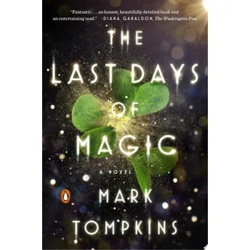 Cizojazyčná kniha Last Days of Magic - Tompkins, Mark