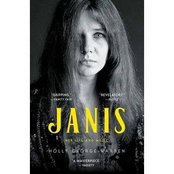 Janis: Her Life and Music - George-Warren, Holly