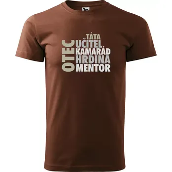 Pánské tričko Sablio Tričko s potiskem pro tátu OTEC je učitel, kamarád, hrdina, mentor - hnědé S