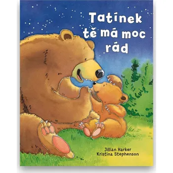 Pohádka Tatínek tě má moc rád