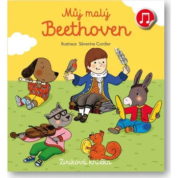 Bystrá hlava Můj malý Beethoven - Zvuková knížka