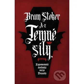 Kniha Temné síly: Zapomenutá švédská verze Draculy - Bram Stoker Fobos