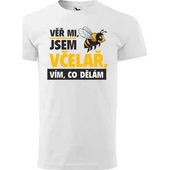 Sablio Tričko s potiskem Věř mi, jsem včelař - bílé 5XL