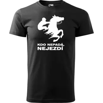 Sablio Tričko s potiskem Kdo nepadá, nejezdí - černé XL