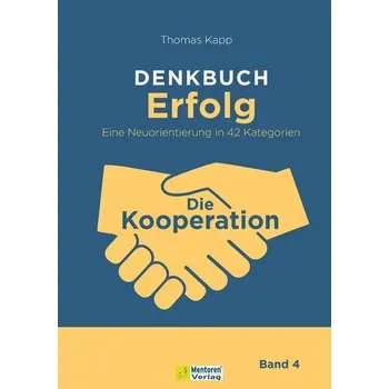 DENKBUCH Erfolg. Eine Neuorientierung in 42 Kategorien - Kapp, Thomas [DE] (2025, Pevná, Mentoren-Media-Verlag Gmb)
