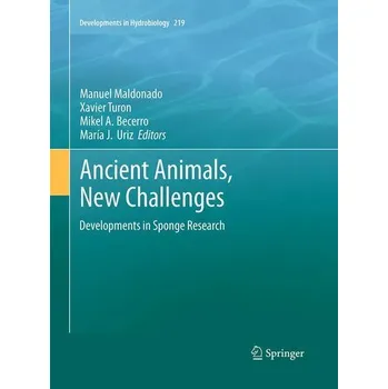 Ancient Animals, New Challenges - Maldonado Alemán, Manuel [EN] (2016, Brožovaná, Springer Netherlands)