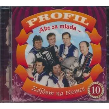 Zahraniční hudba CD Profil: Ako Za Mlada ... Zájdem Na Nemce 10 2020