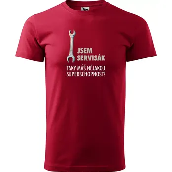 Pánské tričko Sablio Tričko s potiskem Jsem servisák, taky máš nějakou superschopnost? - červené S