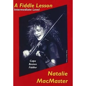 Zahraniční hudba DVD Natalie MacMaster: A Fiddle Lesson - Intermediate Level 2017
