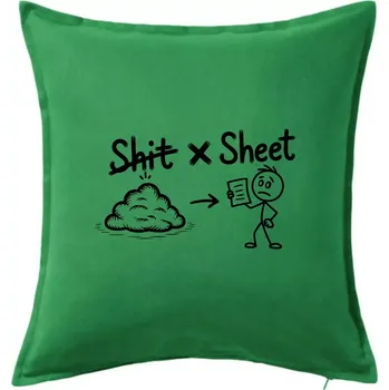 Polštář Anglický slovníček - Shit - Sheet - Polštář 50x50 - 50x50 - Pouze potah ( Středně zelená )