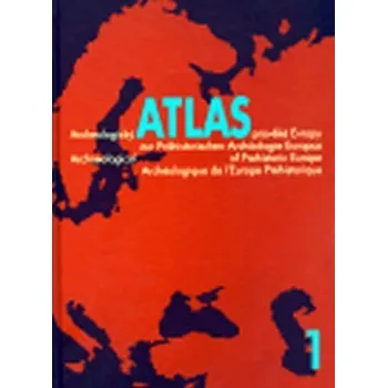 Archeologický atlas pravěké Evropy + CD + příloha map