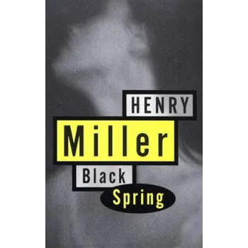 Cizojazyčná kniha Black Spring (Henry Millerm)(Brožovaná)