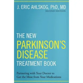New Parkinson's Disease Treatment Book (Ahlskog,J. Eric,MD,PhD)(Pevná)