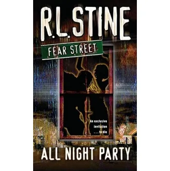 Cizojazyčná kniha Fear Street - All-Night Party (Robert Lawrence Stine)(Brožovaná)