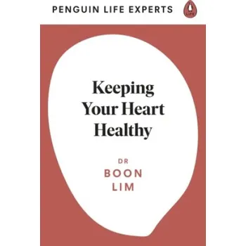 Cizojazyčná kniha Keeping Your Heart Healthy (Dr Boon Lim)(Brožovaná)