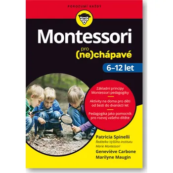 Montessori pro (ne)chápavé (6-12 let)