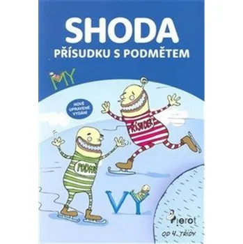 Český jazyk Shoda přísudku s podmětem