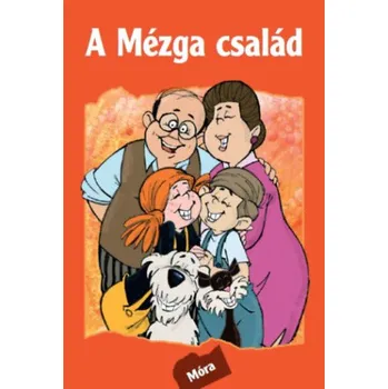 A Mézga család - puhatáblás (Rigó Béla)(Brožovaná)