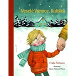 Veselé Vánoce, Kulíšku - Frida Nilsson…