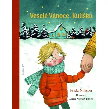 Pohádka Veselé Vánoce, Kulíšku - Frida Nilsson (2025, pevná)