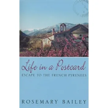 Cestování Life In A Postcard - Bailey, Rosemary