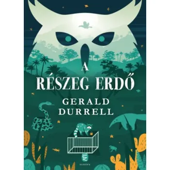 Beletrie pro dospělé A részeg erdő (Gerald Durrell)(Pevná)