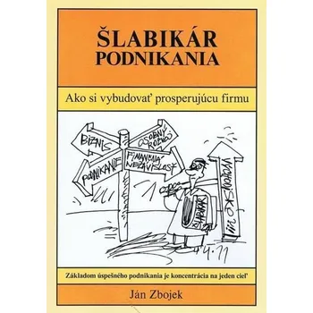 Kniha Šlabikár podnikania [E-kniha] - Ján Zbojek