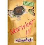 Neotvírat!!! Měkoučké! - Charlotte…