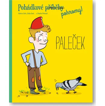 Pohádka Pohádkové pohromy! Paleček