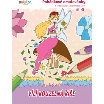 omalovánky Pohádkové omalovánky / Vílí kouzelná říše