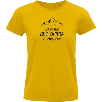 Dámské tričko Dámské tričko "Né každý, gdo sa túlá, je ztracený" Velikost: S, Barva: Zlatá