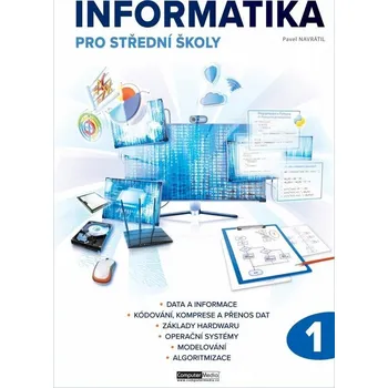 Informatika pro střední školy 1. díl - Navrátil Pavel