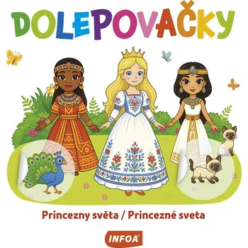 Bystrá hlava Dolepovačky Princezny světa/Princezné sveta