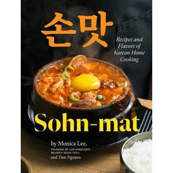 Sohn-Mat: Recipes and Flavors of Korean Home Cooking (Pevná)