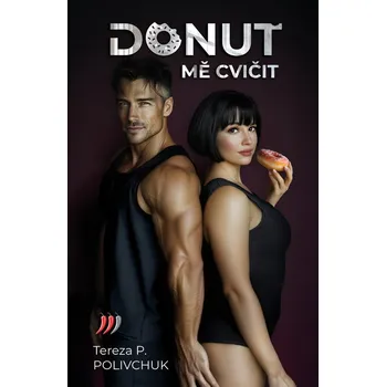 Kniha Donuť mě cvičit