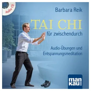 Tai Chi für zwischendurch, 1 Audio-CD - Reik, Barbara