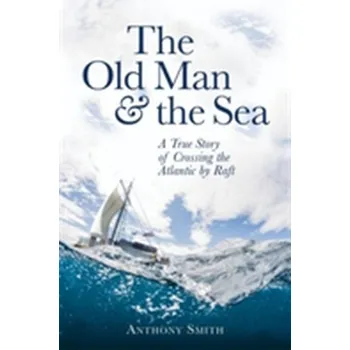The Old Man and the Sea - Smith Anthony